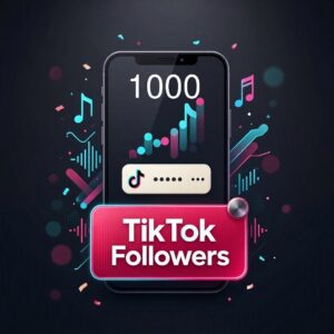 buy 1000 tiktok followers